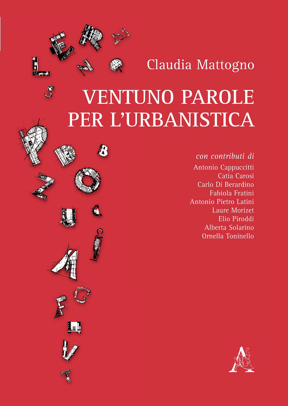 Publications - Ventuno parole per l'urbanistica