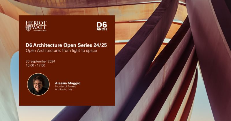D6 Architecture Open Series 2024-25: From light to space D6 Architecture Open Series 2024-25: From light to space